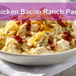Chicken Bacon Ranch Pasta Recipe for Creamy Comfort Meals 5 Chicken Bacon Ranch Pasta served in a creamy, colorful and appetizing arrangement