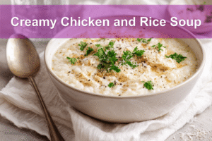 Creamy Chicken and Rice Soup served in warm, natural lighting on a cozy white table setup