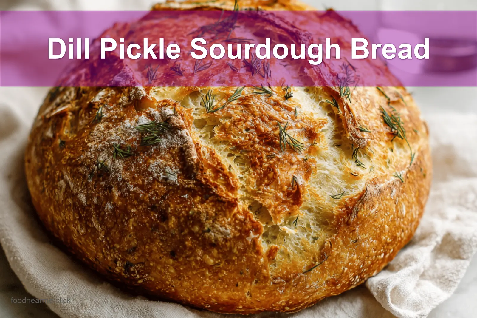 Dill Pickle Sourdough Bread showcased with natural lighting and minimal setup