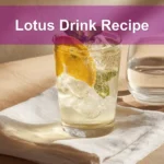 Lotus Drink Recipe in a clear glass with vibrant colors and fresh garnish