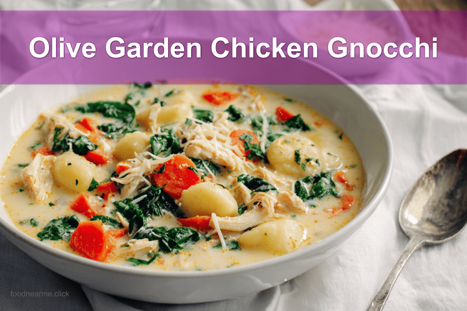 Warm bowl of Olive Garden Chicken Gnocchi Soup with gnocchi, spinach, and chicken in rich broth