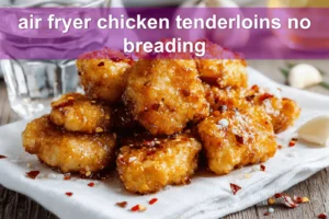 air fryer chicken tenderloins no breading plated golden glazed pieces with red pepper flakes