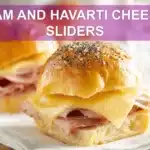 HAM AND HAVARTI CHEESE SLIDERS melted Havarti on Hawaiian rolls with poppy seeds