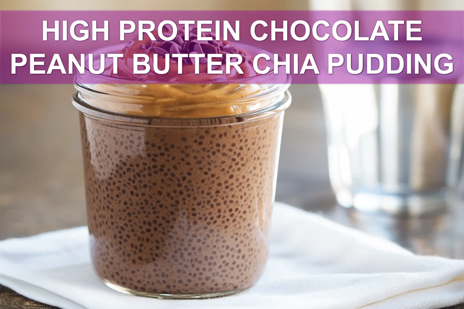 High protein chocolate peanut butter chia pudding with peanut butter drizzle and chocolate chips