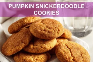 PUMPKIN SNICKERDOODLE COOKIES delicate fall treats on white napkin with clear water glass