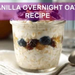 VANILLA OVERNIGHT OATS RECIPE creamy vanilla oats with chia seeds and maple syrup