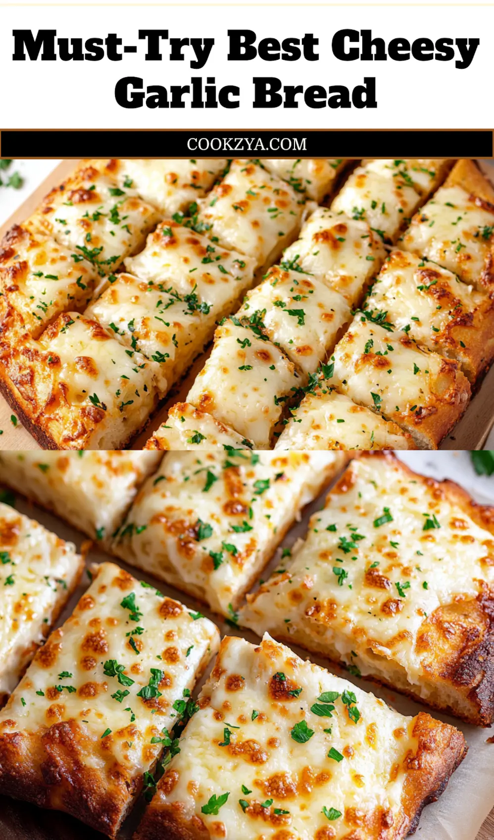 Best Cheesy Garlic Bread Your Taste Buds Need 6 BEST CHEESY GARLIC BREAD centered hero view, clean and uncluttered_pin