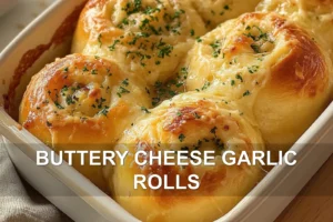Buttery Cheese Garlic Rolls Easy and Irresistible BUTTERY CHEESE GARLIC ROLLS centered hero view, clean and uncluttered