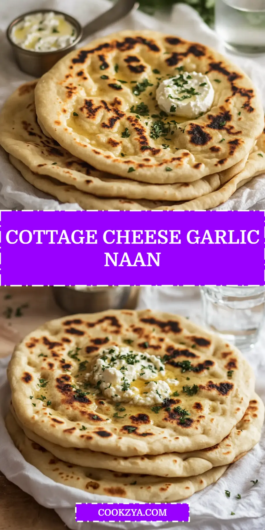 Cottage Cheese Garlic Naan: Deliciously Simple Recipe 6 COTTAGE CHEESE GARLIC NAAN warm golden flatbreads on white napkin with a clear glass of water_pin