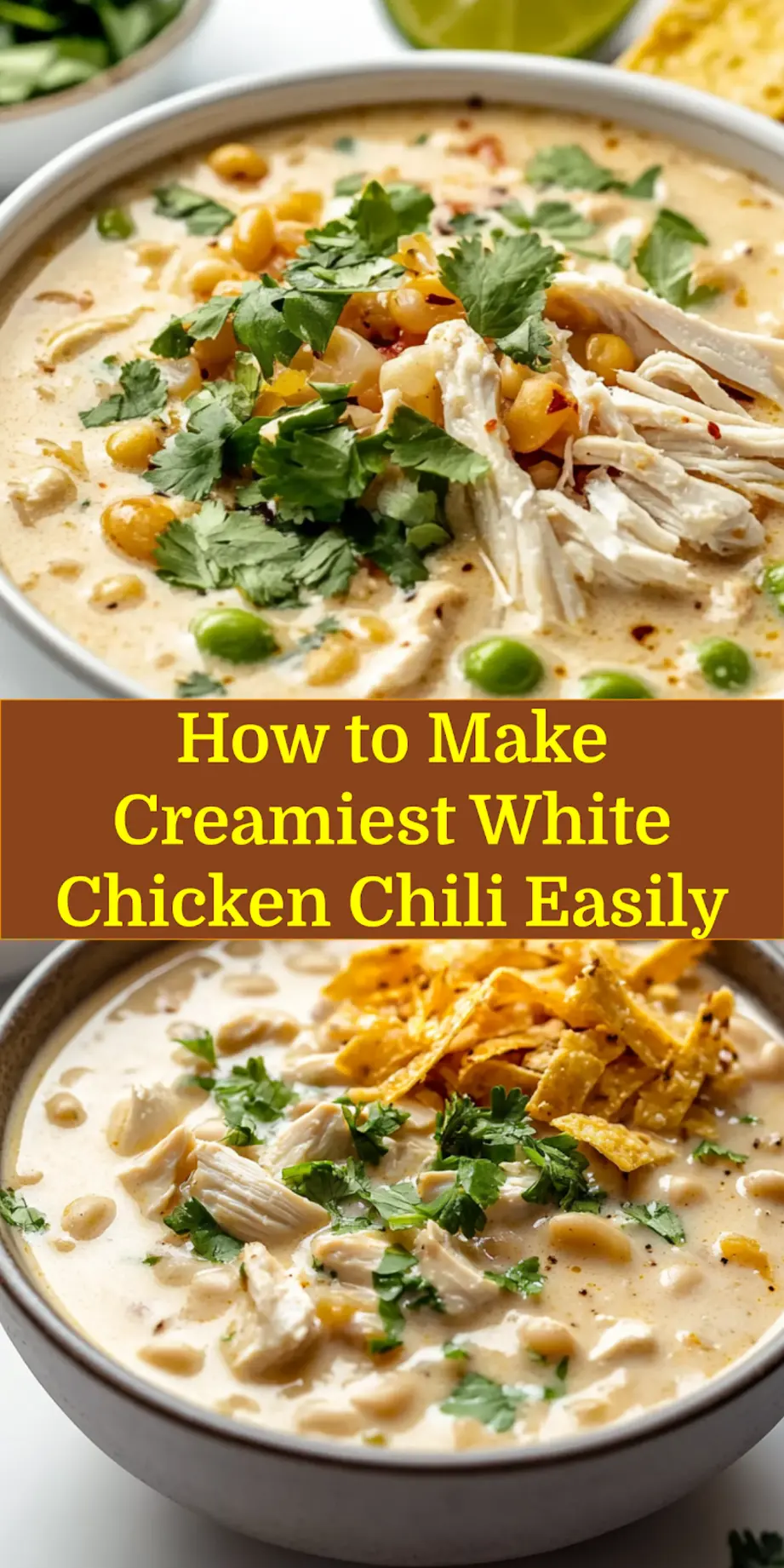 Creamiest White Chicken Chili: Ultimate Comfort Recipe 6 CREAMIEST WHITE CHICKEN CHILI centered hero view, clean and uncluttered_pin