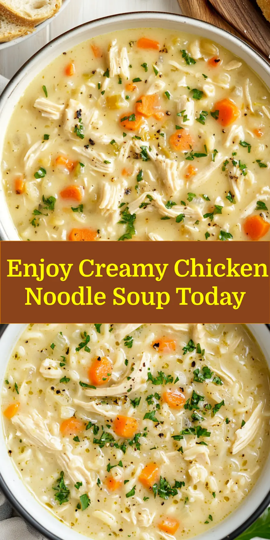 Creamy Chicken Noodle Soup for Irresistible Comfort 6 CREAMY CHICKEN NOODLE SOUP centered hero view, clean and uncluttered_pin