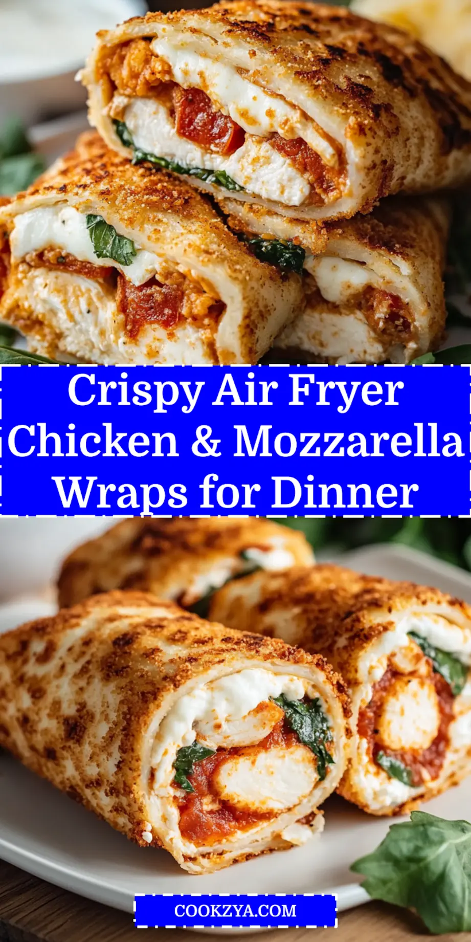 Crispy Air Fryer Chicken & Mozzarella Wraps: Ultimate Meal! 6 CRISPY AIR FRYER CHICKEN MOZZARELLA WRAPS centered hero view, clean and uncluttered_pin