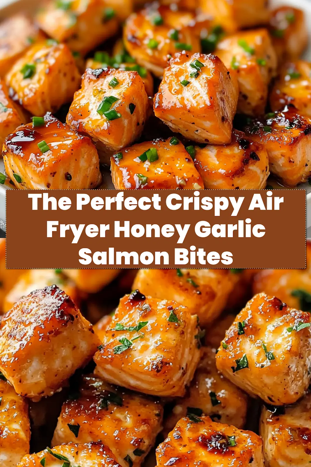 Crispy Air Fryer Honey Garlic Salmon Bites: Delicious Meal 6 CRISPY AIR FRYER HONEY GARLIC SALMON BITES centered hero view, clean and uncluttered_pin