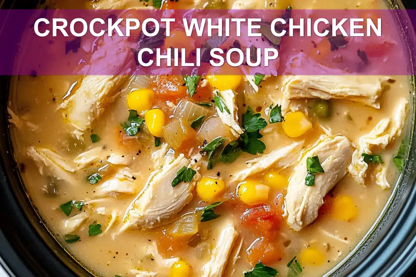 17 Cozy Soup Recipes: Warm Your Soul, Easy Family Dinners 15 Crockpot white chicken chili soup