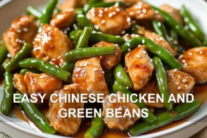 EASY CHINESE CHICKEN AND GREEN BEANS centered hero view, clean and uncluttered