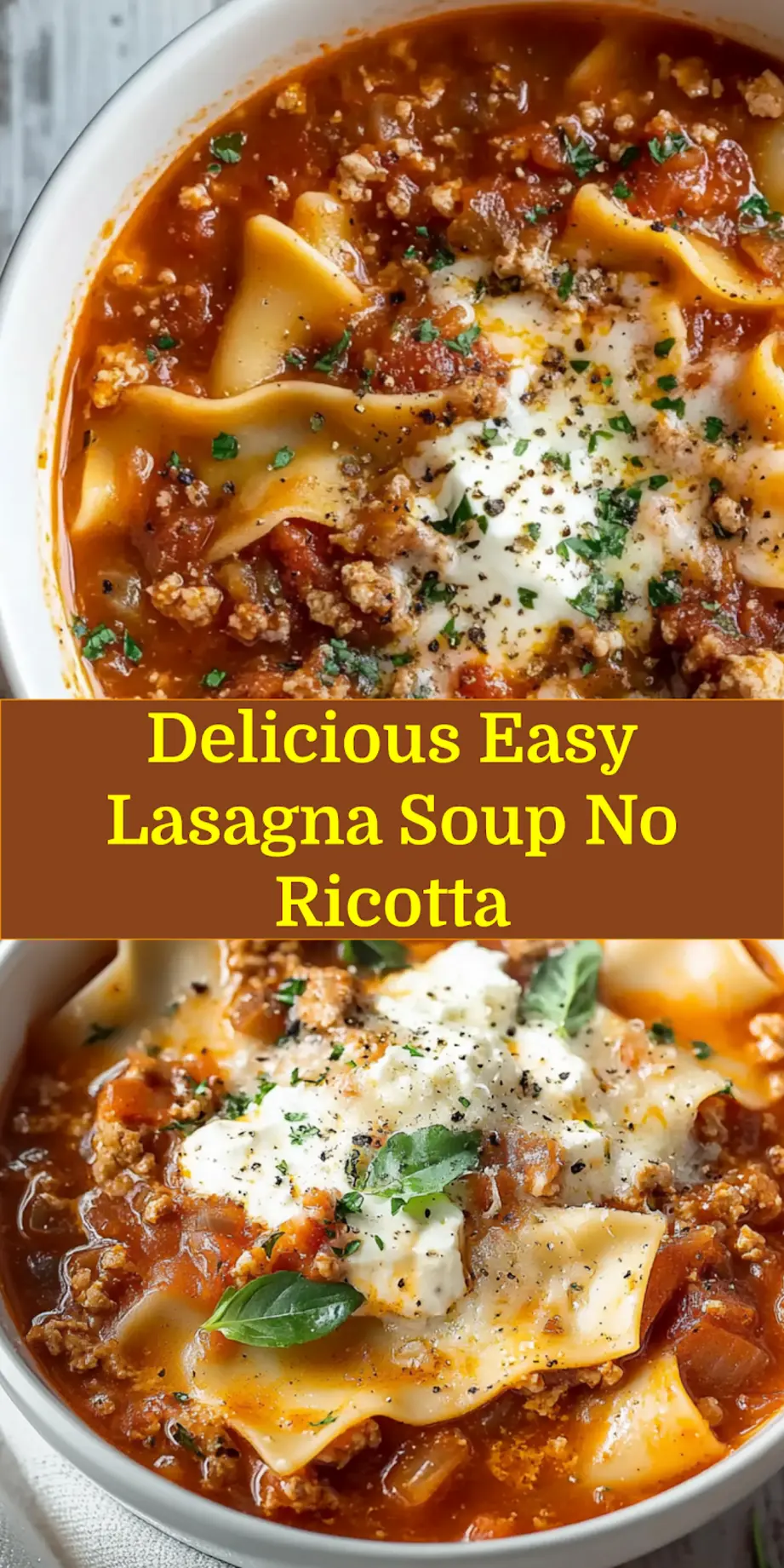 Easy Lasagna Soup No Ricotta: Quick Comforting Meal 6 EASY LASAGNA SOUP NO RICOTTA centered hero view, clean and uncluttered_pin