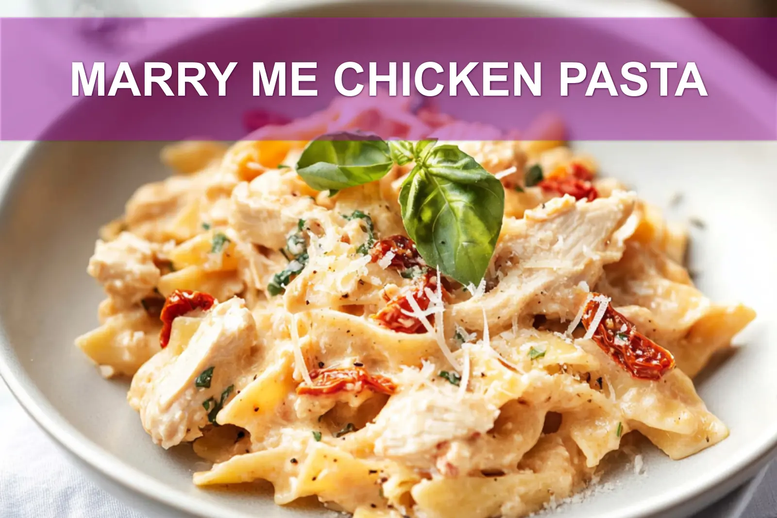 MARRY ME CHICKEN PASTA creamy pasta with shredded chicken sun-dried tomatoes basil in warm glow