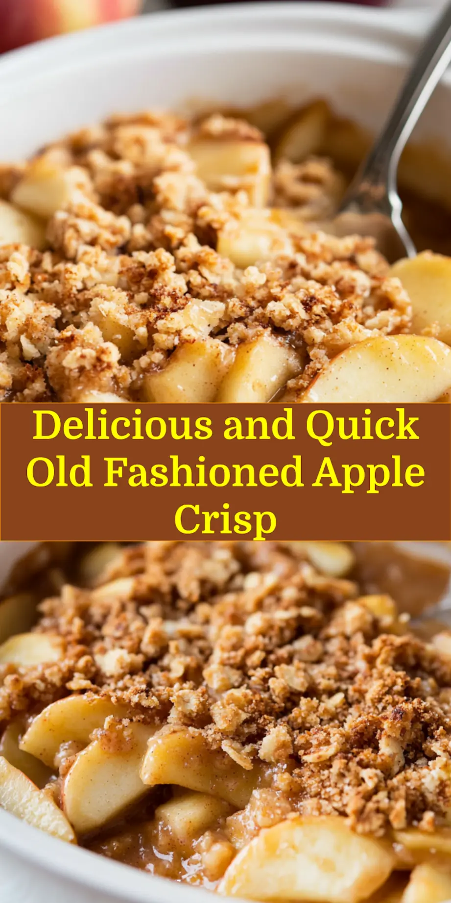 Old Fashioned Easy Apple Crisp: Irresistibly Quick Recipe 6 OLD FASHIONED EASY APPLE CRISP centered hero view, clean and uncluttered_pin