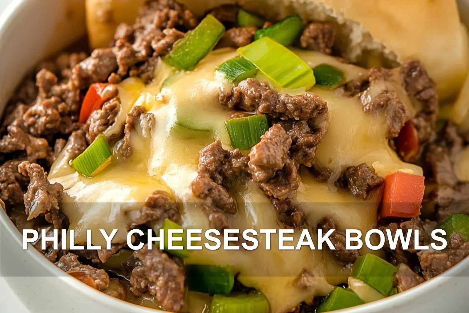 PHILLY CHEESESTEAK BOWLS centered hero view, clean and uncluttered