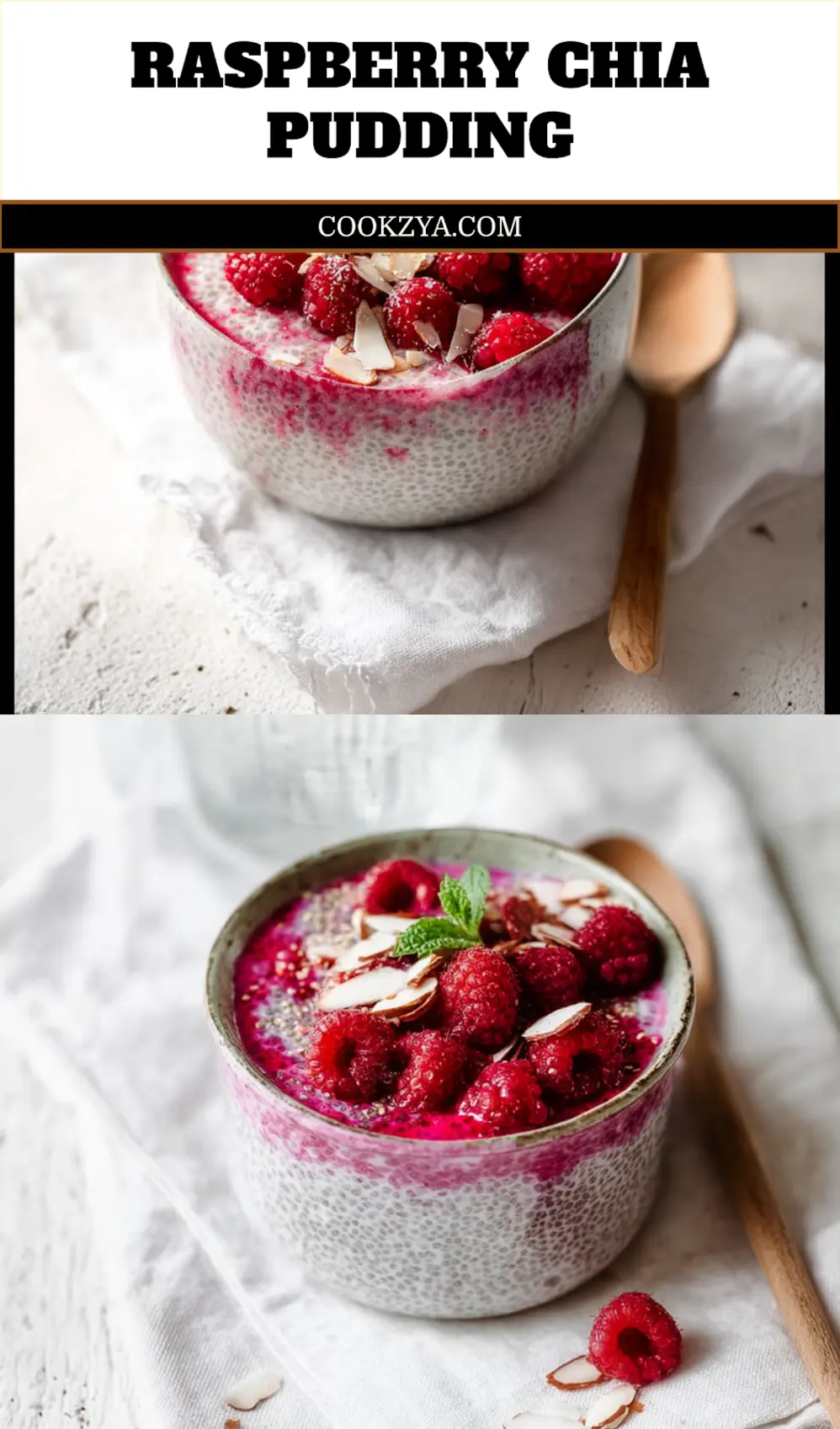 Raspberry Chia Pudding: Delicious and Easy Recipe 6 RASPBERRY CHIA PUDDING topped with raspberries sliced almonds coconut flakes maple syrup and mint_pin