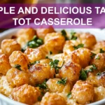 SIMPLE AND DELICIOUS TATER TOT CASSEROLE golden tater tots cheesy orzo broccoli herbs