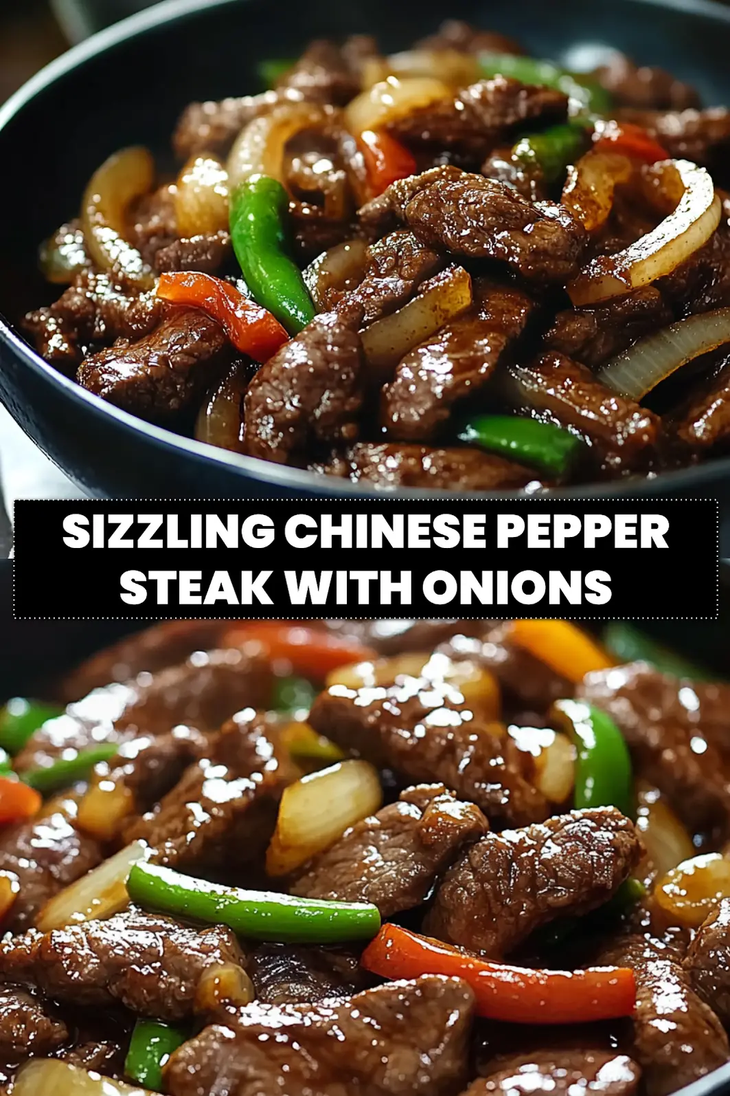 Sizzling Chinese Pepper Steak with Onions: Delicious Easy Recipe 6 SIZZLING CHINESE PEPPER STEAK WITH ONIONS served with steamed rice green onions vibrant peppers_pin