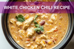 White Chicken Chili Recipe: Easy and Delicious Meal WHITE CHICKEN CHILI RECIPE centered hero view, clean and uncluttered