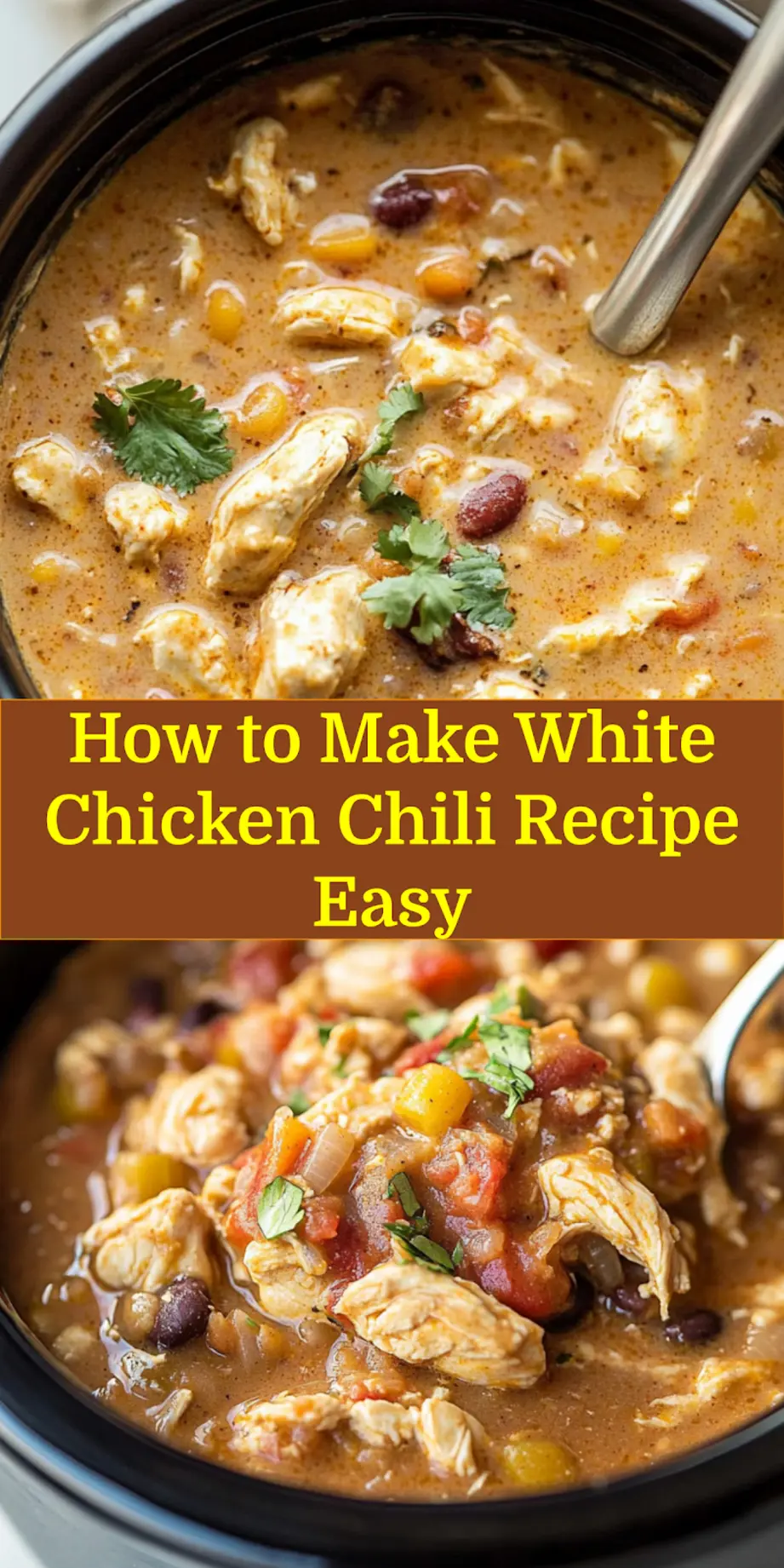 White Chicken Chili Recipe: Easy and Delicious Meal 6 WHITE CHICKEN CHILI RECIPE centered hero view, clean and uncluttered_pin
