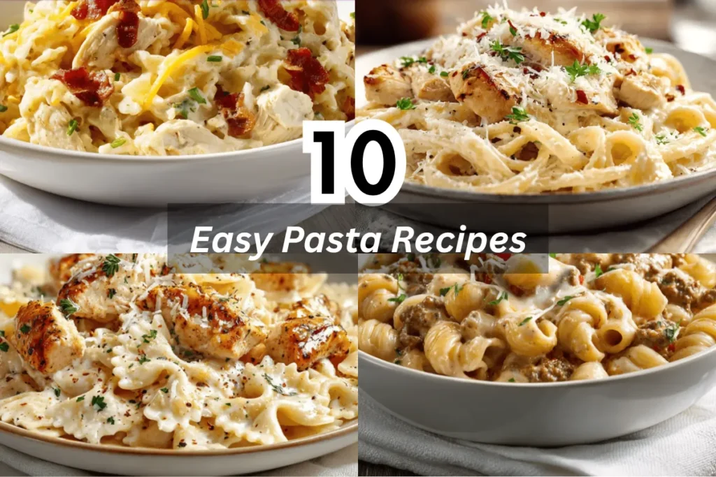 10 Easy Pasta Recipes Comfort Quick Family Dinners