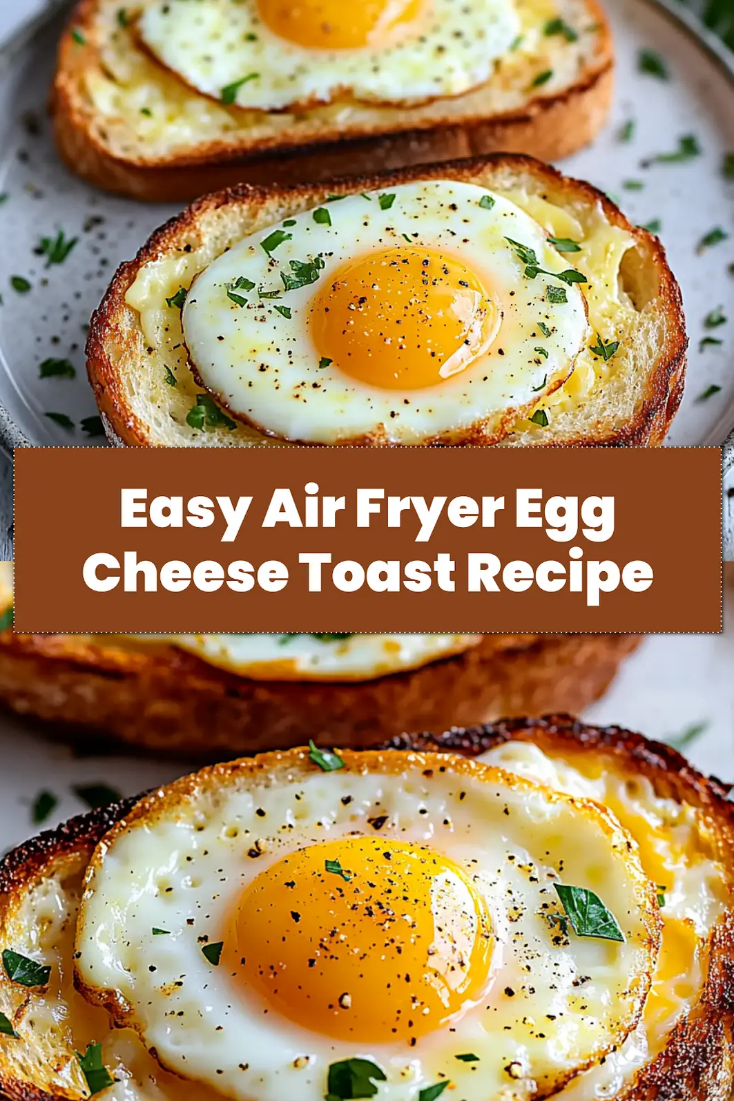 Delicious Air Fryer Egg Cheese Toast, a perfect quick breakfast, save this recipe on Pinterest