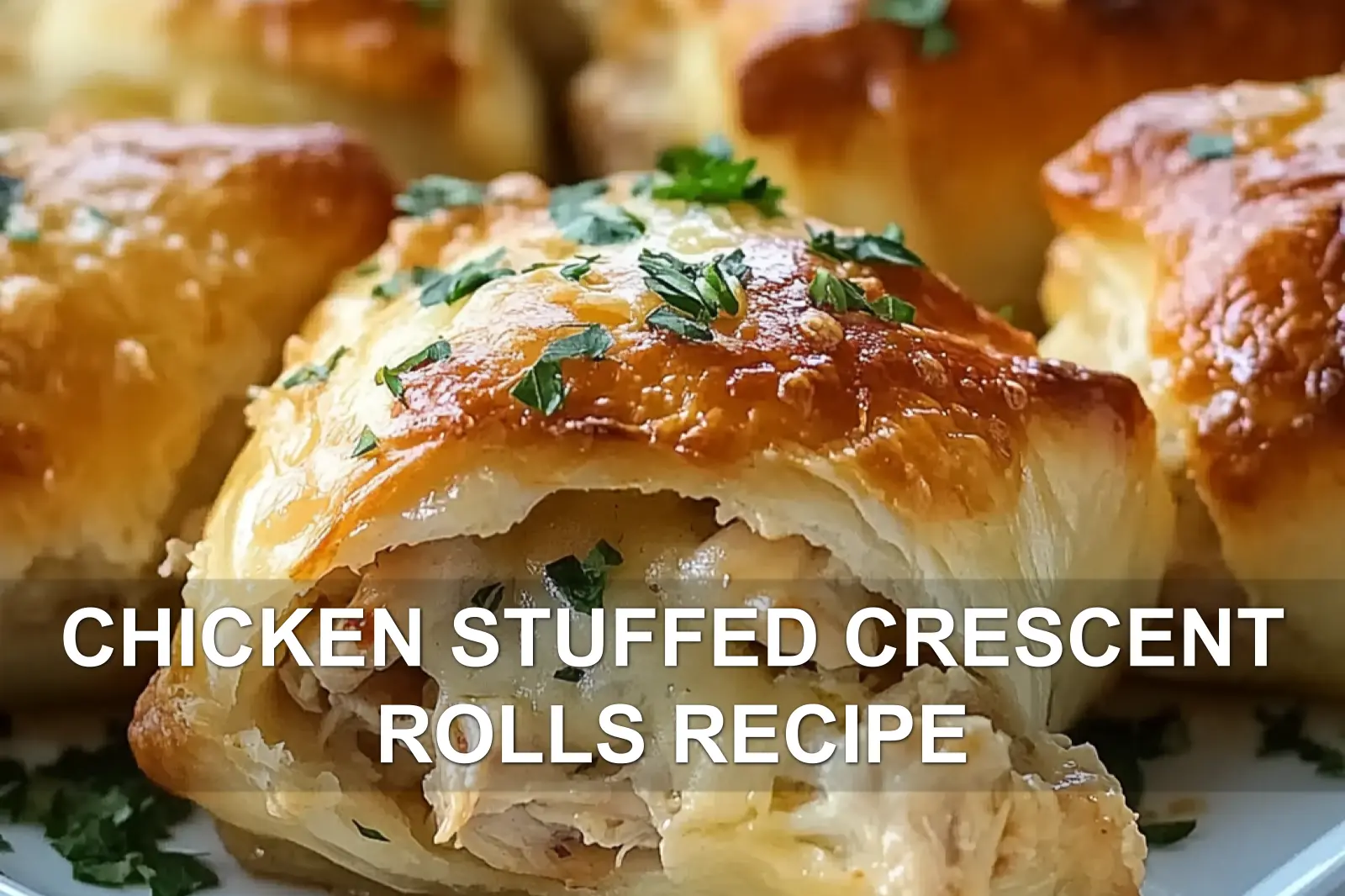 Chicken Stuffed Crescent Rolls Recipe: Easy and Delicious