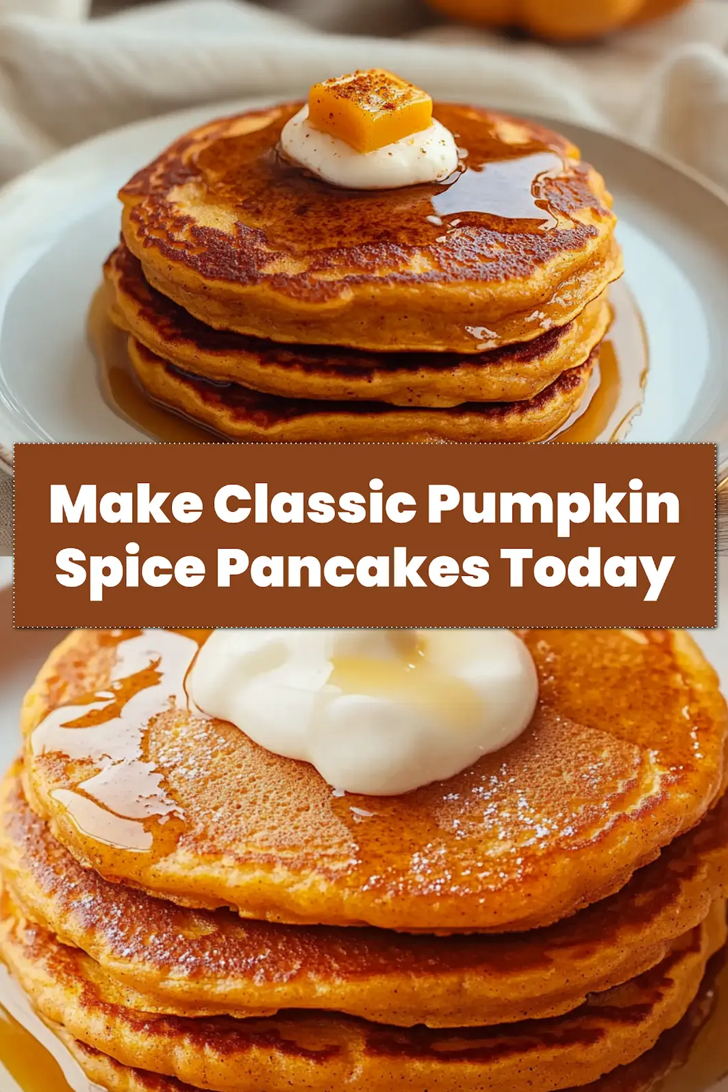 CLASSIC PUMPKIN SPICE PANCAKES centered hero view, clean and uncluttered_pin