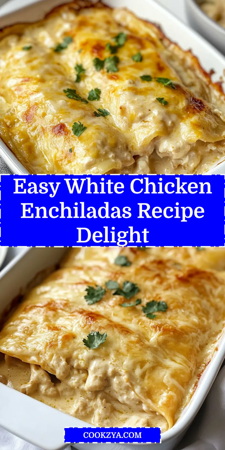 Easy Creamy White Chicken Enchiladas Delightful Recipe 6 EASY CREAMY WHITE CHICKEN ENCHILADAS centered hero view, clean and uncluttered_pin