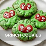 GRINCH COOKIES centered hero view, clean and uncluttered