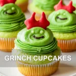 GRINCH CUPCAKES centered hero view, clean and uncluttered