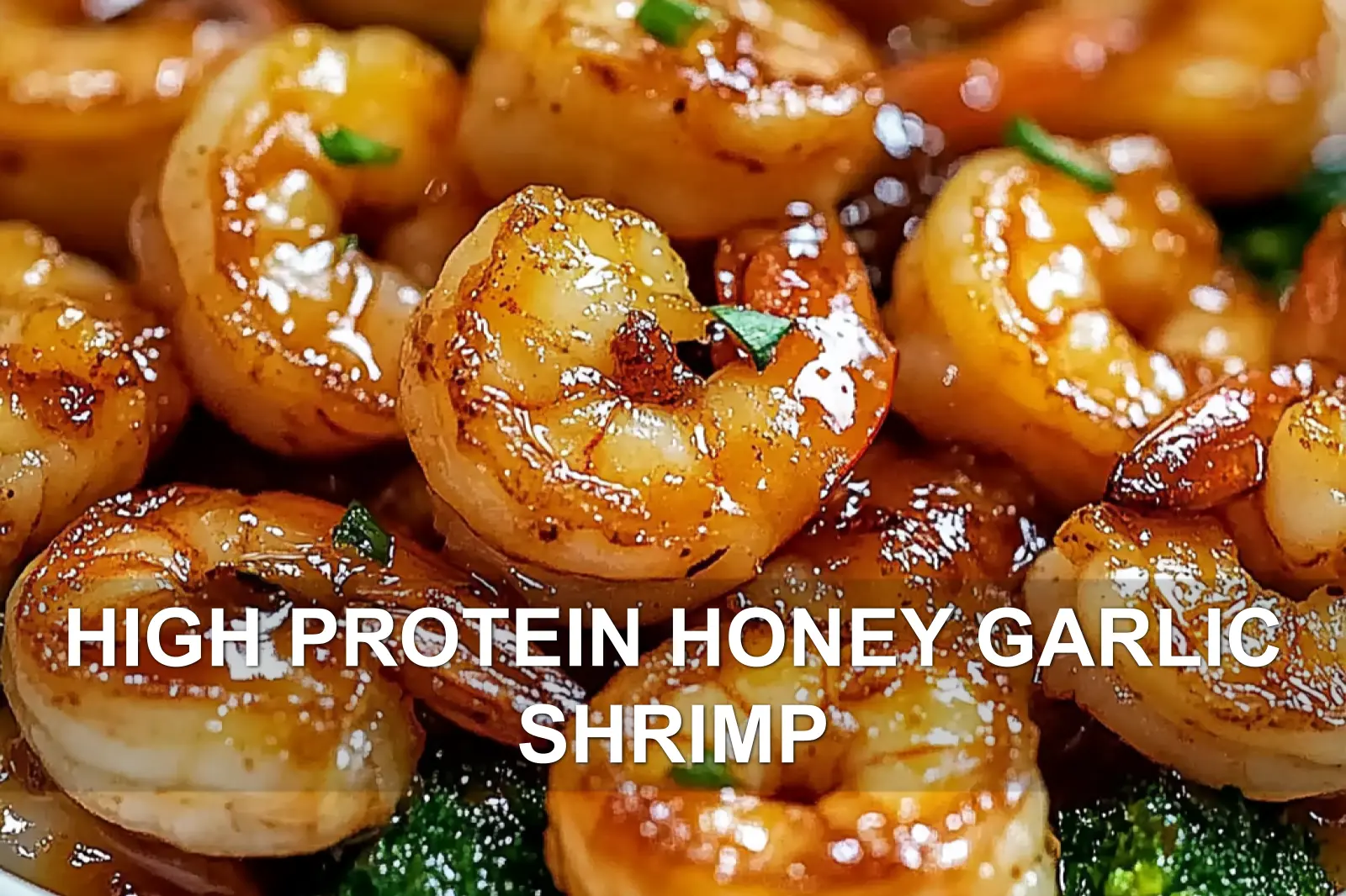 High-Protein Honey Garlic Shrimp: Quick Easy Recipe