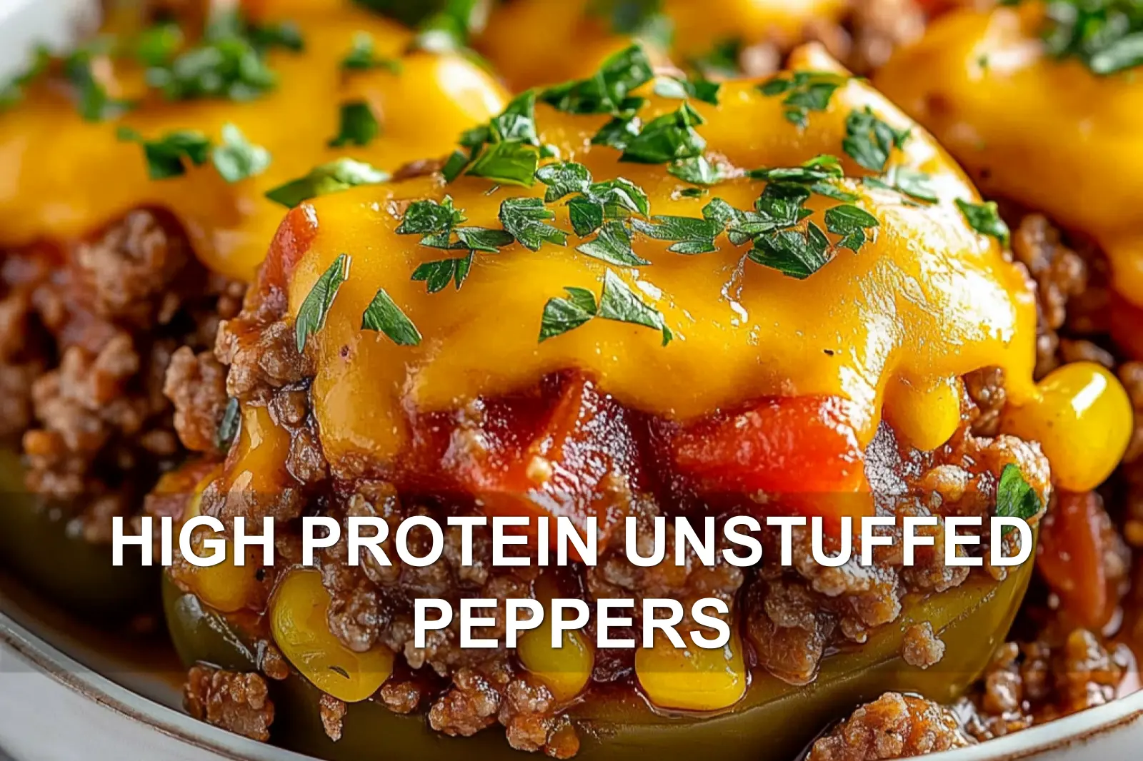 HIGH PROTEIN UNSTUFFED PEPPERS centered hero view, clean and uncluttered