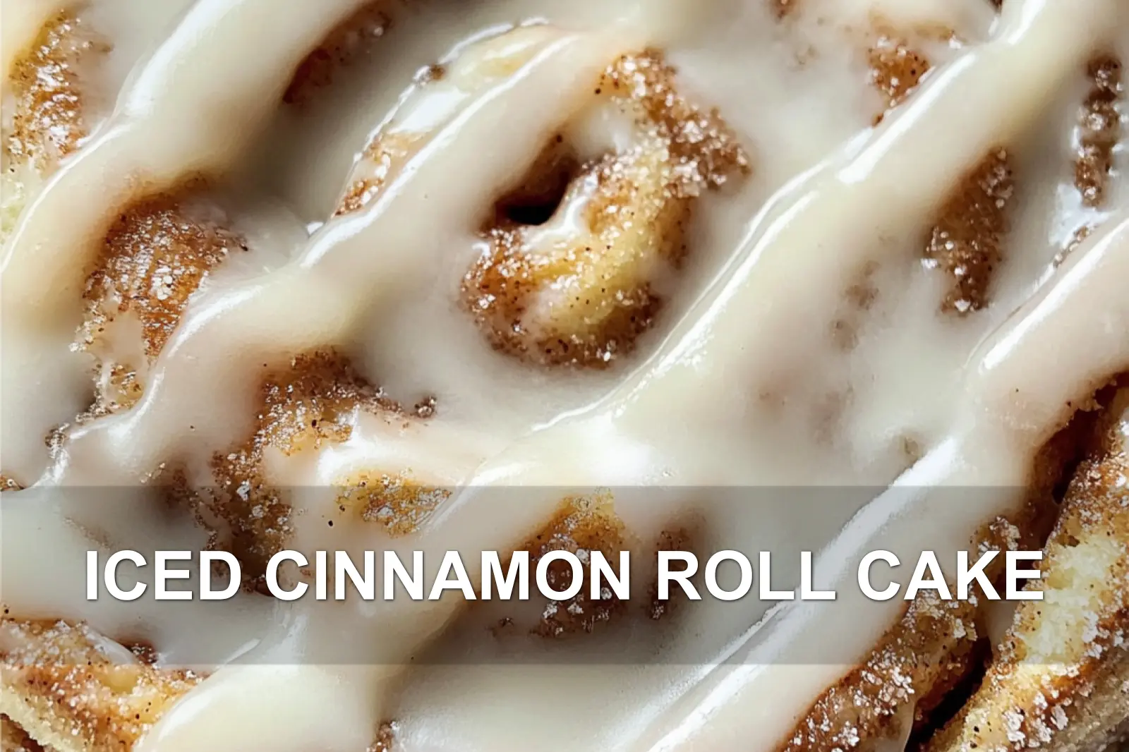 ICED CINNAMON ROLL CAKE centered hero view, clean and uncluttered