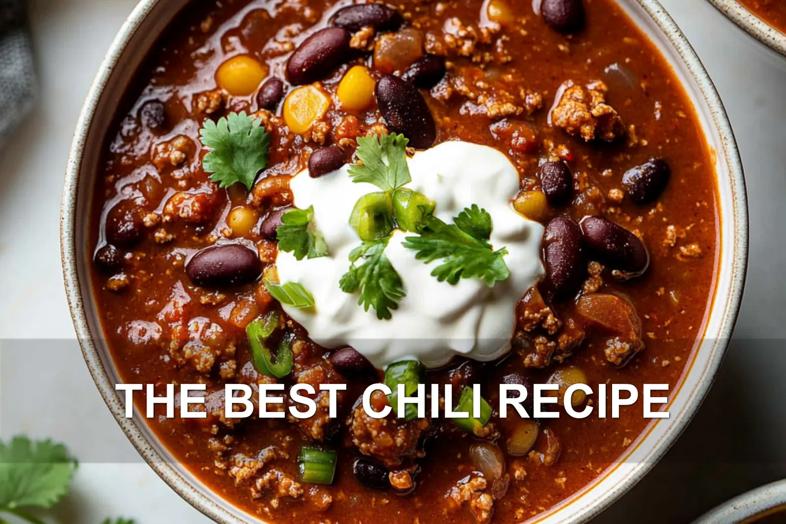 THE BEST CHILI RECIPE centered hero view, clean and uncluttered