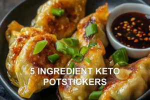 5 INGREDIENT KETO POTSTICKERS centered hero view, clean and uncluttered