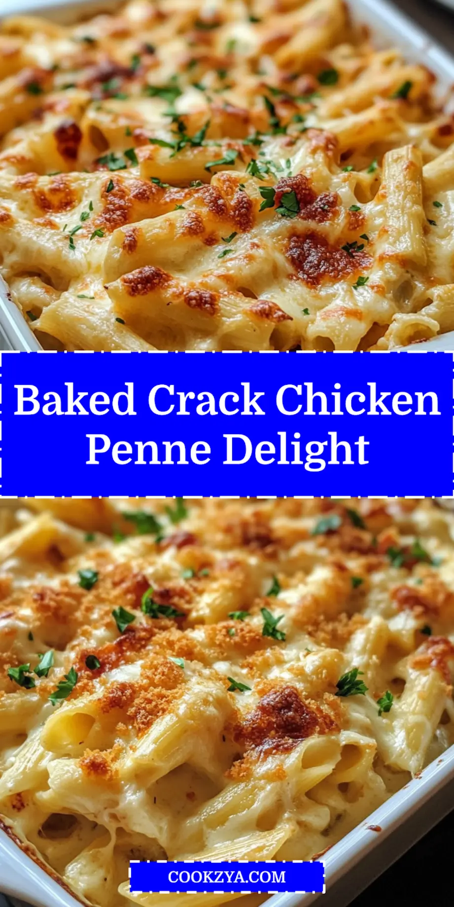 Baked Crack Chicken Penne served in a clean, appetizing presentation