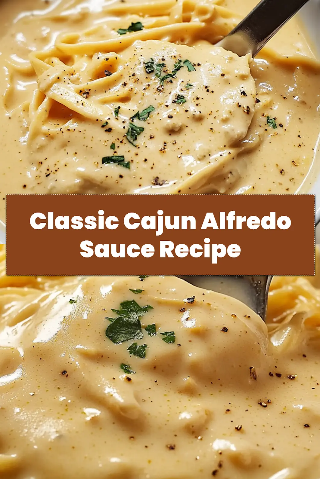 Discover The Secrets of Cajun Alfredo Sauce 7 CAJUN ALFREDO SAUCE centered hero view, clean and uncluttered_pin