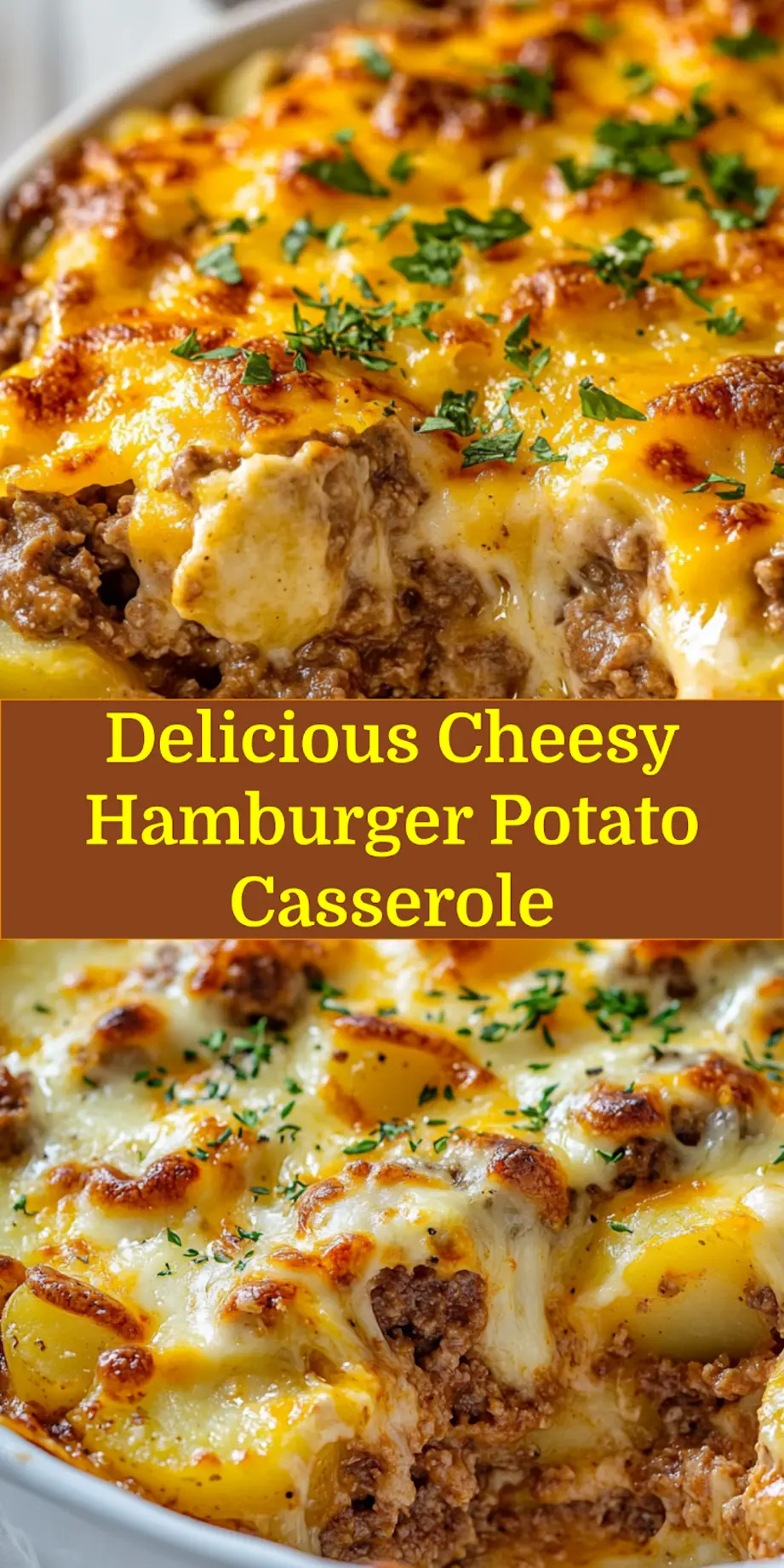 How to Make Cheesy Hamburger Potato Casserole Today 7 CHEESY HAMBURGER POTATO CASSEROLE centered hero view, clean and uncluttered_pin
