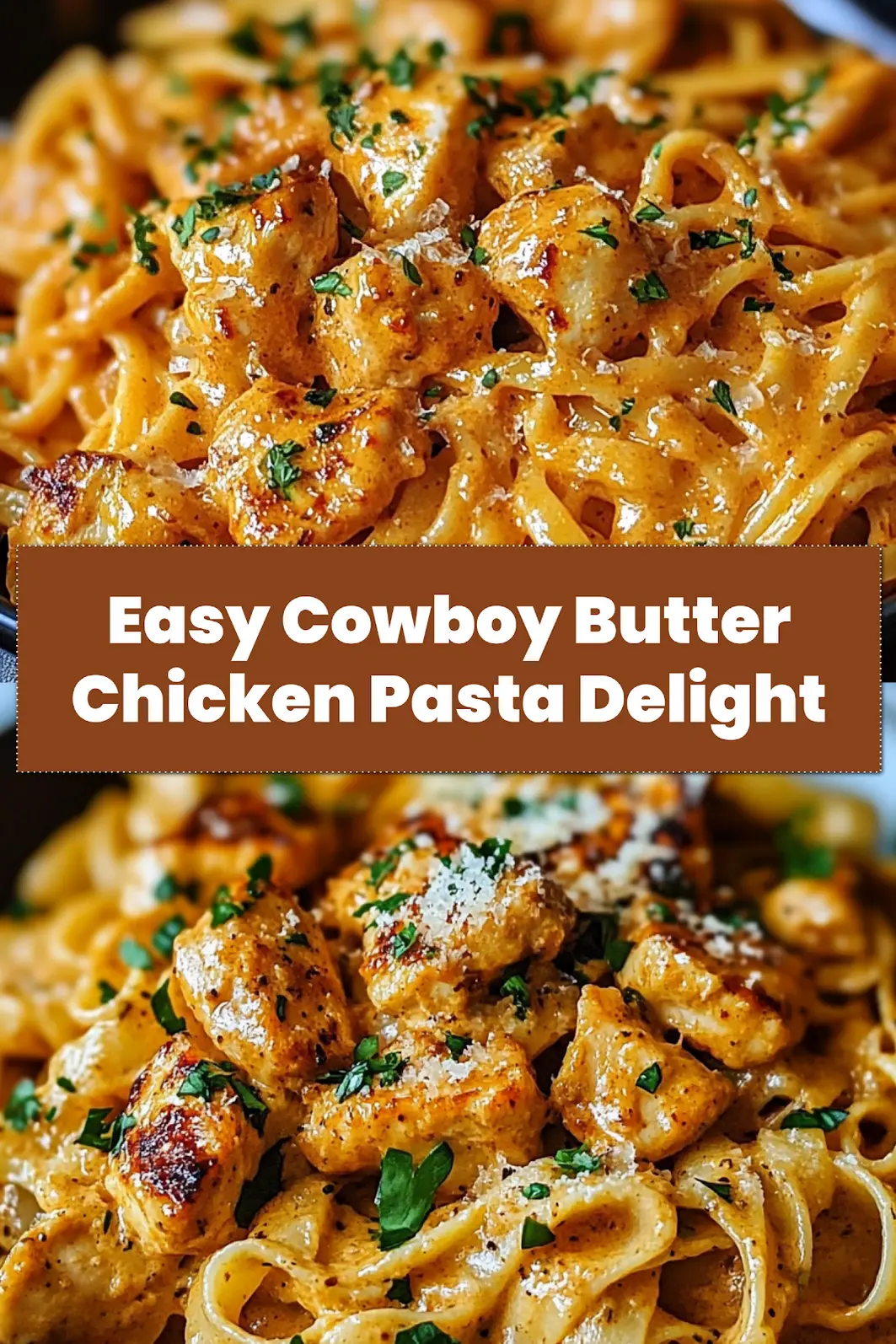 Served plate of Cowboy Butter Chicken Pasta, clean and uncluttered setting