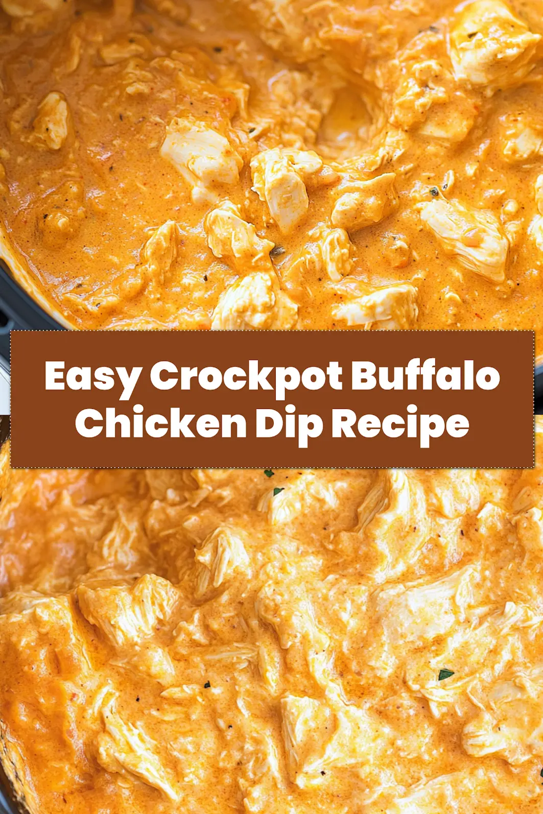 How to Make the Best Crockpot Buffalo Chicken Dip 7 CROCKPOT BUFFALO CHICKEN DIP centered hero view, clean and uncluttered_pin