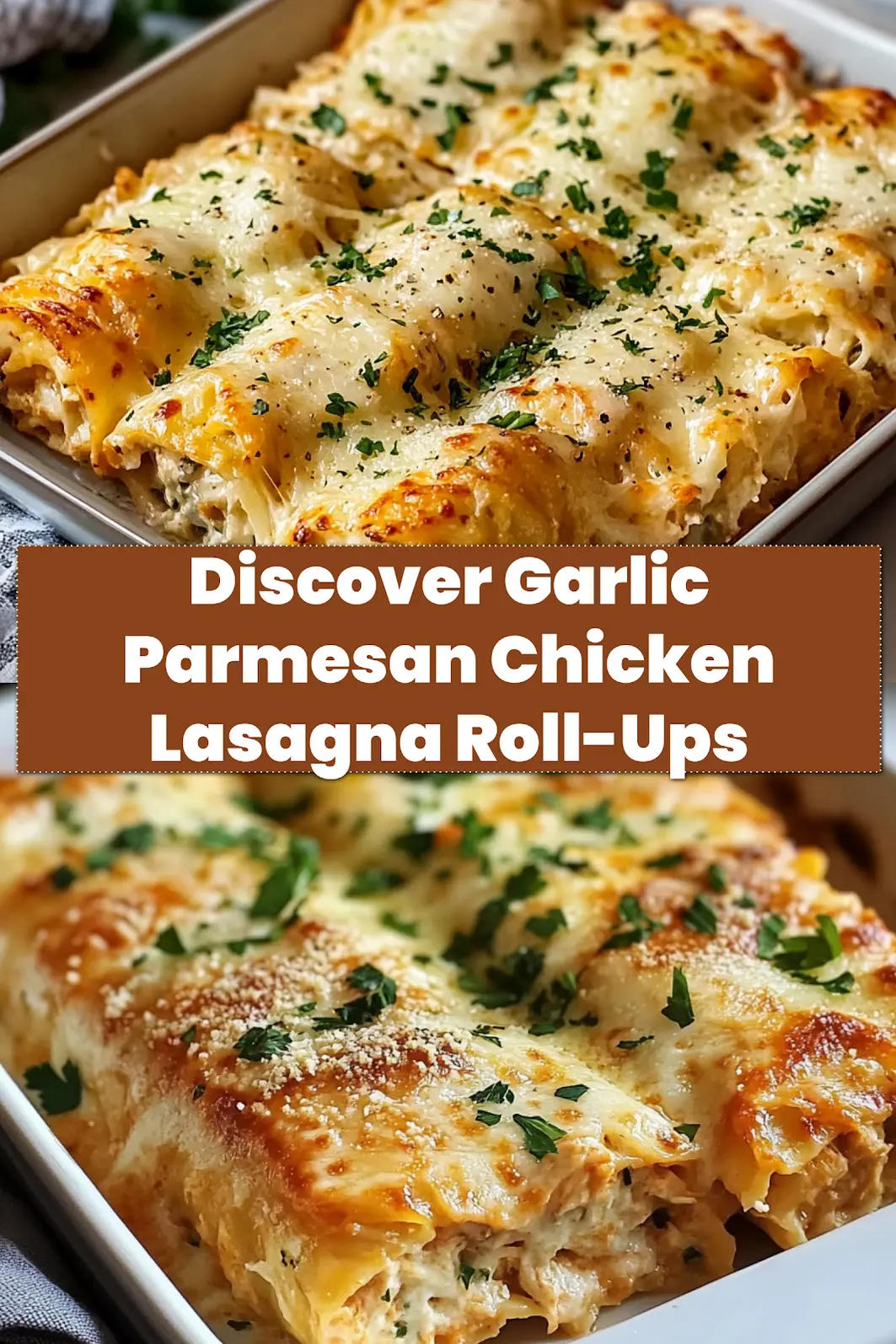 Garlic Parmesan Chicken Lasagna Roll-Ups plated and ready to serve