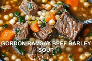 How to Make Gordon Ramsay Beef Barley Soup Recipe GORDON RAMSAY BEEF BARLEY SOUP centered hero view, clean and uncluttered