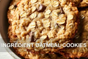 INGREDIENT OATMEAL COOKIES centered hero view, clean and uncluttered