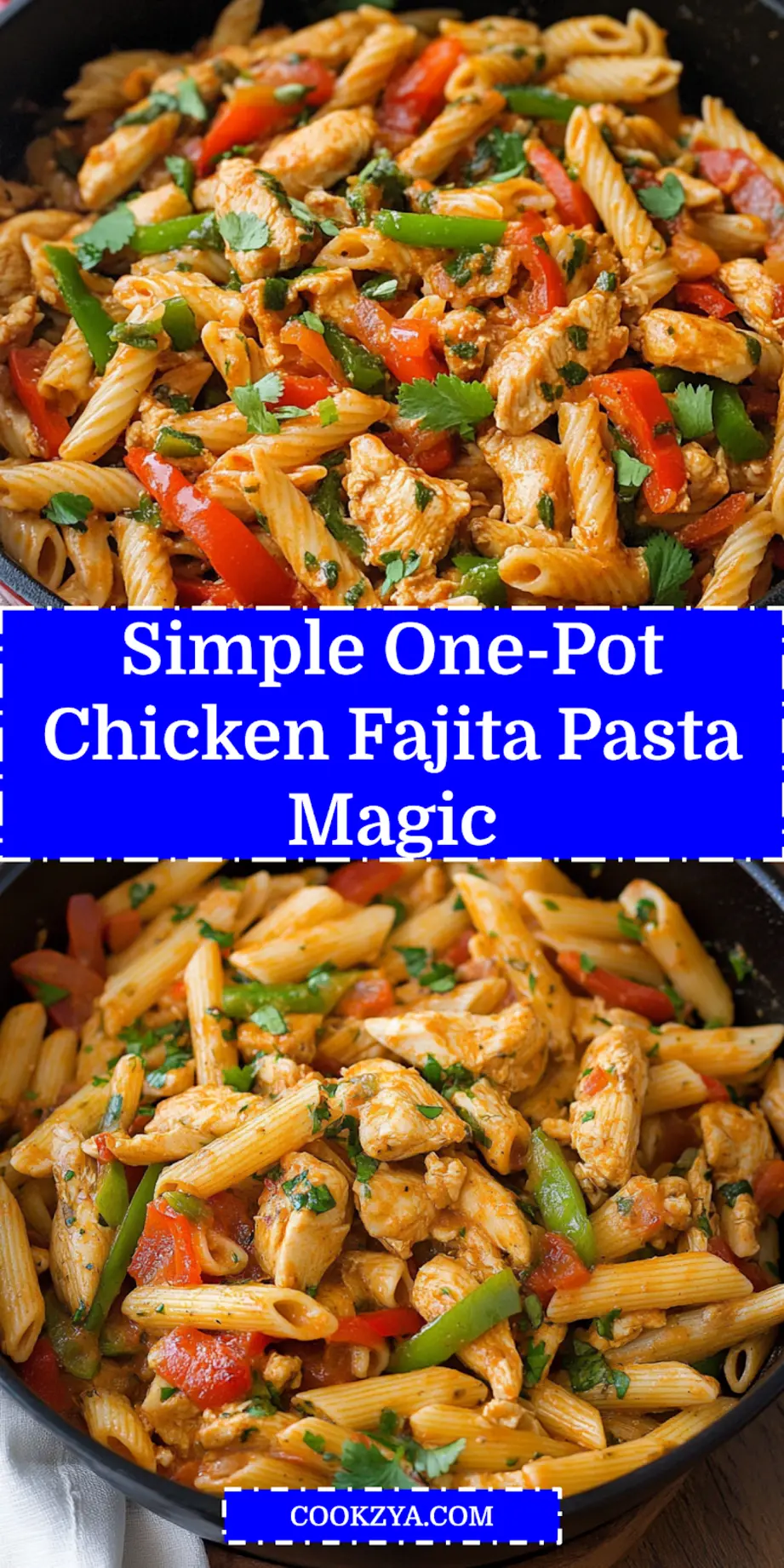 Close-up of One Pot Chicken Fajita Pasta served in a bowl