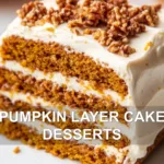 PUMPKIN LAYER CAKE DESSERTS centered hero view, clean and uncluttered